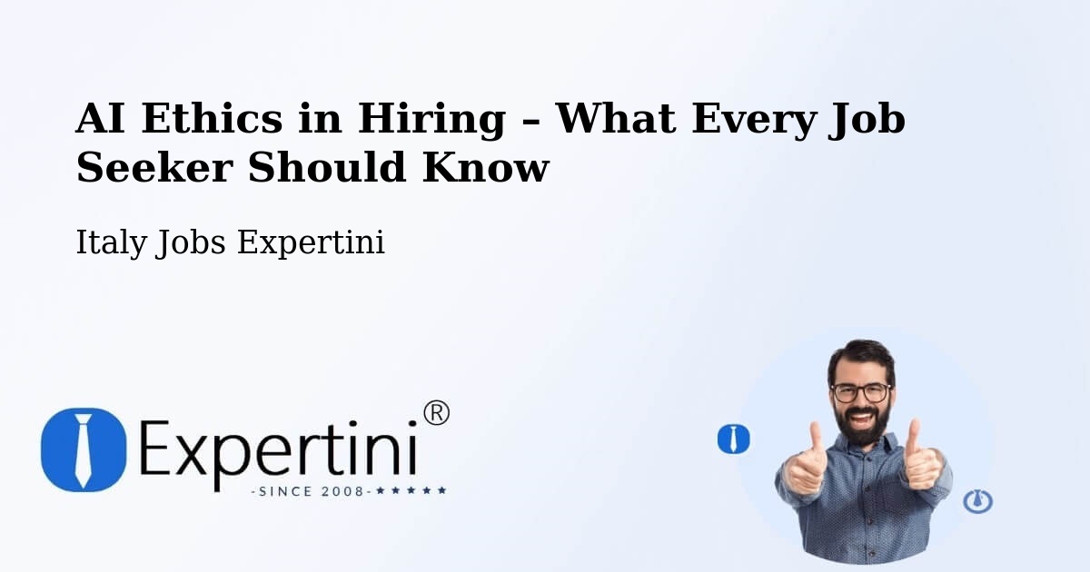 AI Ethics in Recruitment & Hiring – Cecchini - Cecchini, Italy Jobs Expertini