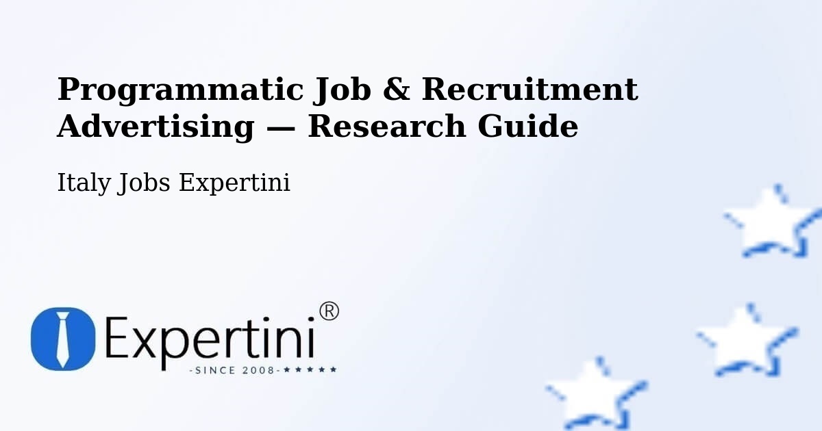 Programmatic Job & Recruitment Advertising — Research Guide – Cecchini