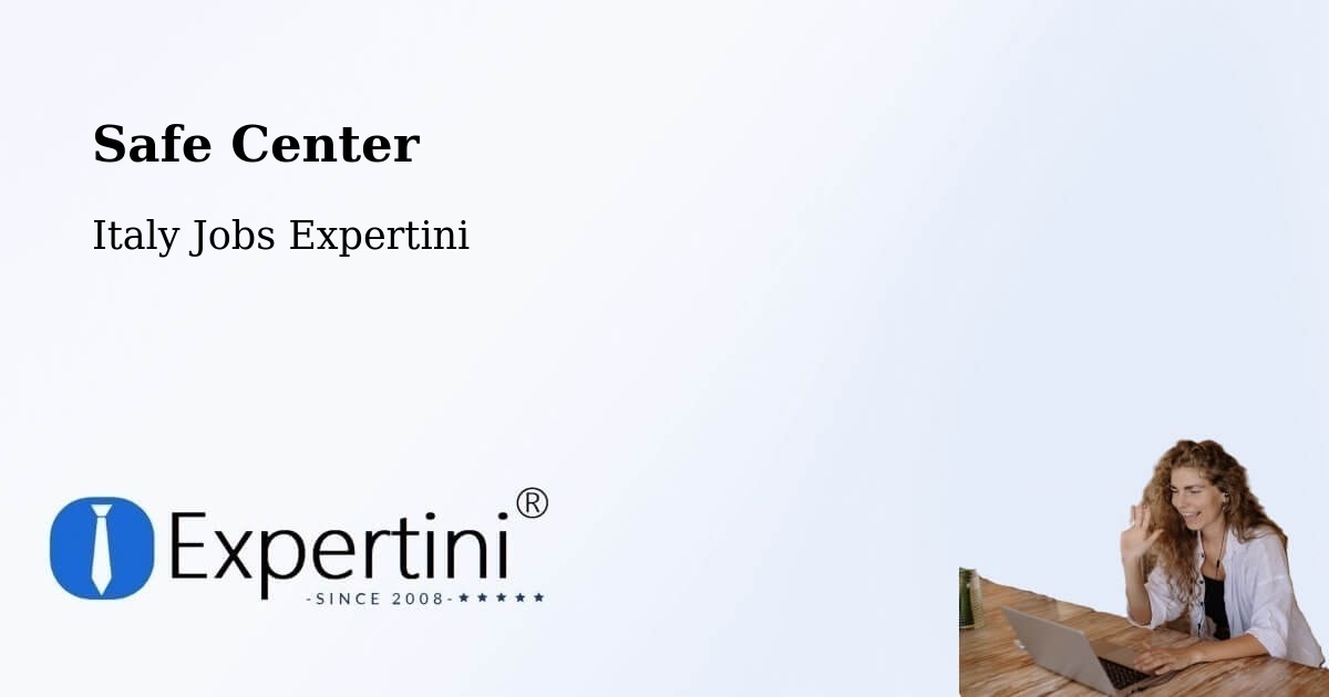 Safety Center – Cecchini - Italy Jobs Expertini